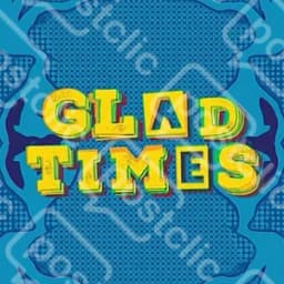 Gladtimes
