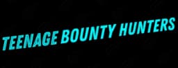 Teenage Bounty Hunters