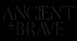 Ancient and Brave
