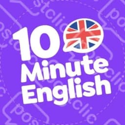 10 Minute English