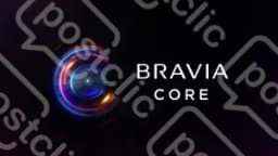 Bravia Core