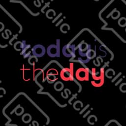 Todayistheday